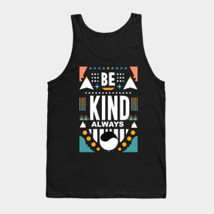 Always be kind Tank Top